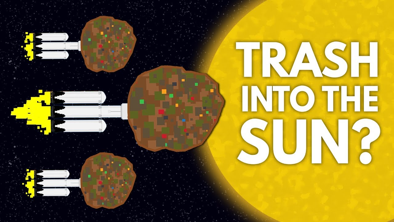 Why We Can’t Just Throw Our Trash Into the Sun