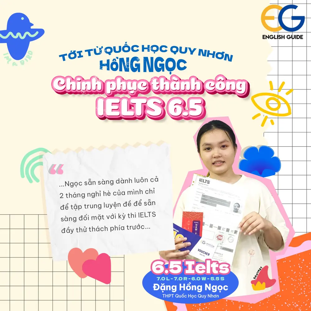 Hồng Ngọc tới từ Quốc học Quy Nhơn - Chinh phục thành công IELTS 6.5