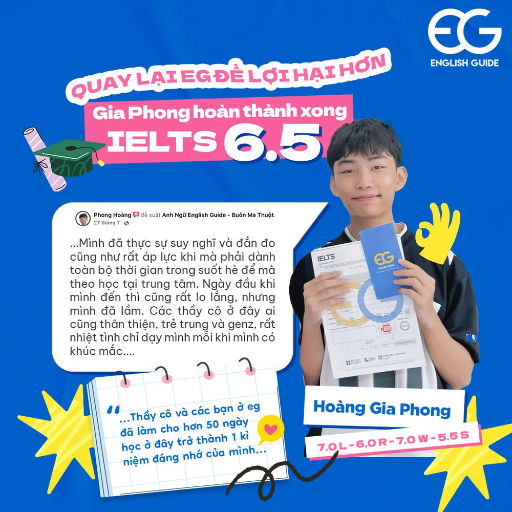 Quay lại English Guide để lợi hại hơn - Gia Phong hoàn thành xong IELTS 6.5