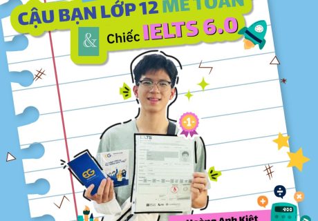 Hoàng Anh Kiệt - 6.0 Ielts - BMT